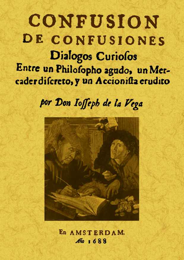 José de la Vega, el español que escribió el primer libro de Bolsa 1