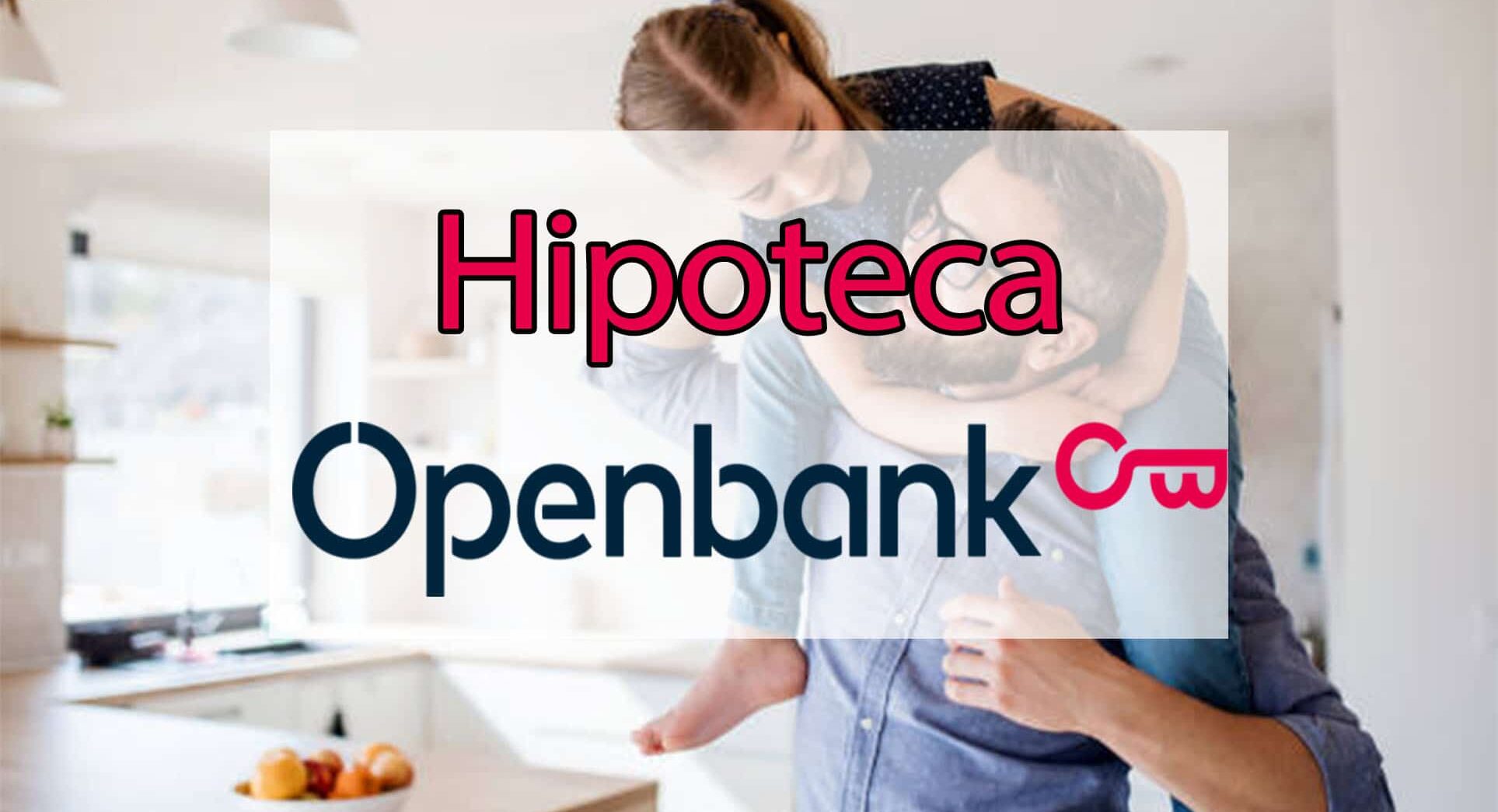 Openbank te da hasta 1.500€ por un amigo que contrate una hipoteca 4