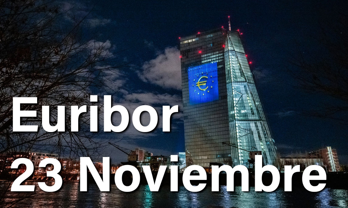 Euribor 23 de Noviembre: Mal día para los hipotecados españoles 1