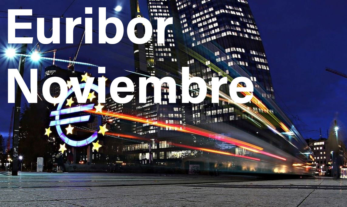 La subida del Euríbor de hoy nos amarga el final de noviembre 1