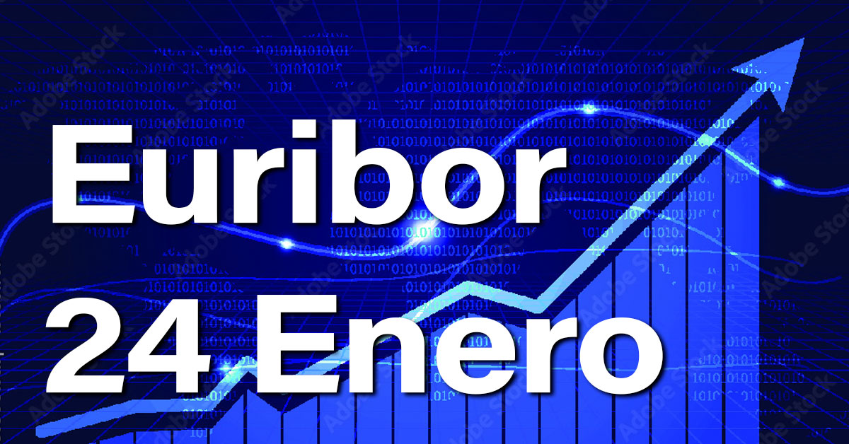 ¿Cuál es el Euribor hoy 24 de Enero? Mal día para los hipotecados españoles 1