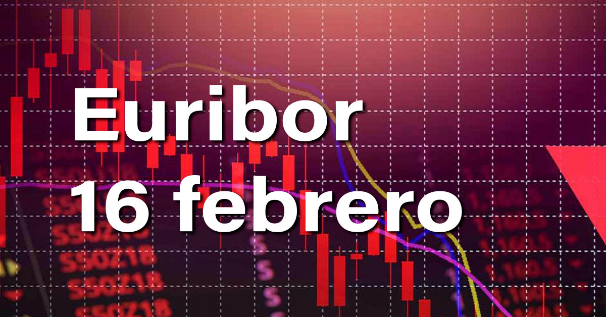 Euribor hoy 16 de febrero: Desconcierto para los hipotecados europeos. 1