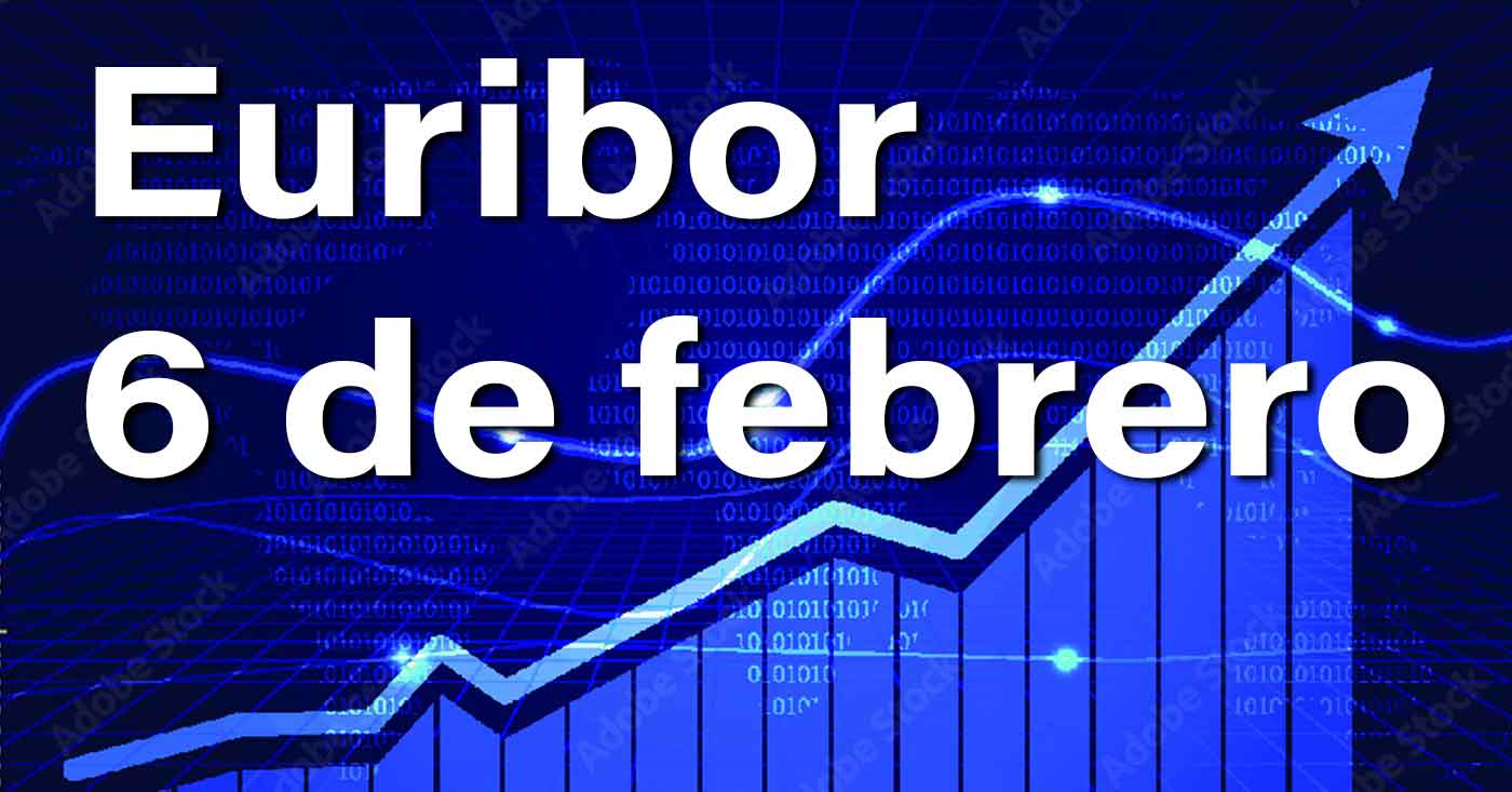 Euribor hoy 6 de febrero. Más disgustos para los hipotecados europeos 1