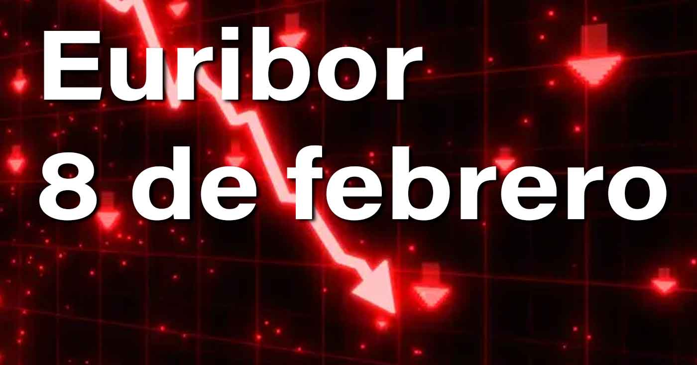 Euribor hoy 8 de febrero: La calma vuelve a las hipotecas 1