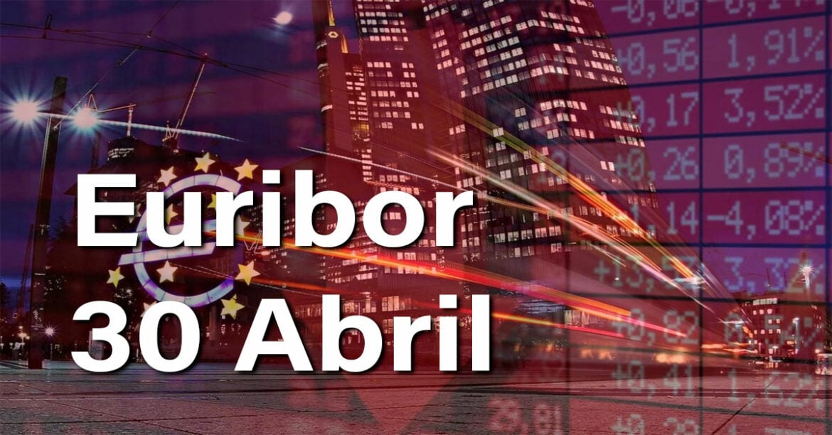 El Euríbor se derrumba en su último día de Abril y pierde el 3.7% 7