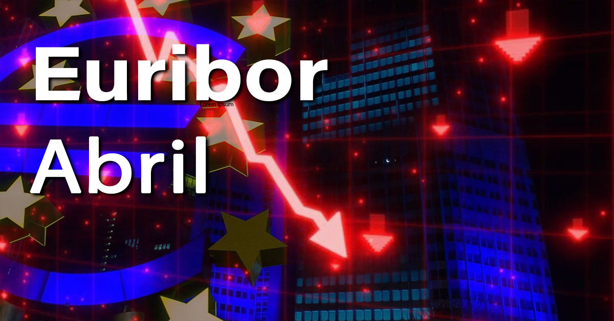 El Euríbor de Abril dará paso al alivio hipotecario 1